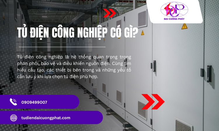 Tủ Điện Công Nghiệp Có Gì? Cấu Tạo Và Những Thiết Bị Bên Trong